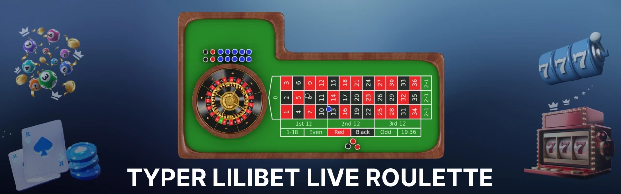 Typer lilibet live roulette