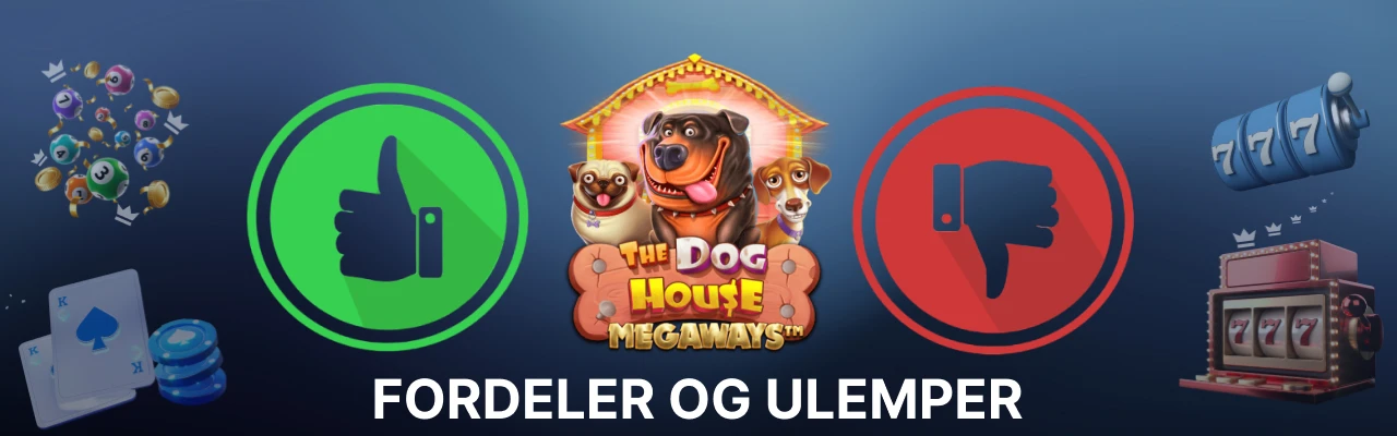 Fordeler og ulemper ved dog house megaways