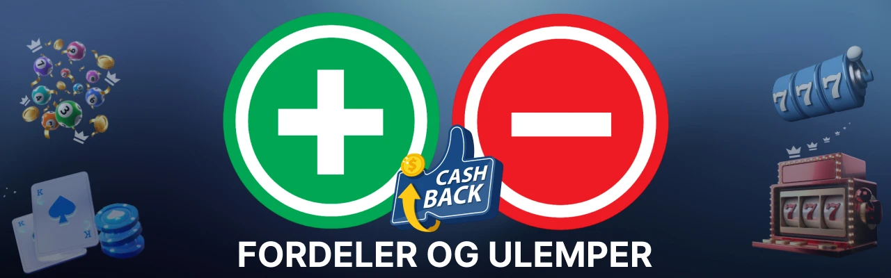 Fordeler og ulemper med cashback bonuser